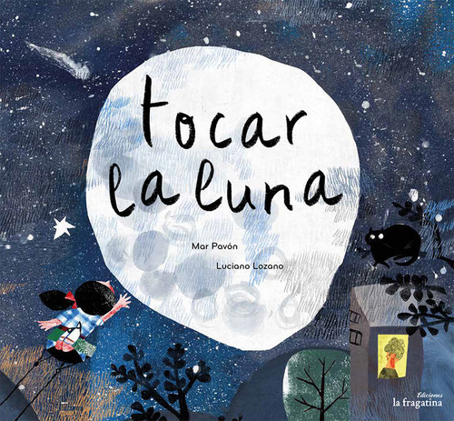 Tocar La Luna - Luciano Lozano Y Mar Pavón