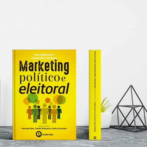 Marketing Político E Eleitoral - Campanhas Vitoriosas