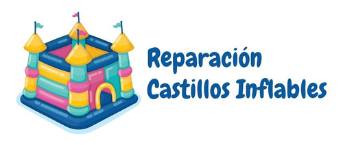 Reparación De Castillos Inflables