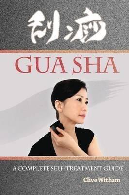 Gua Sha - Clive Witham (paperback)