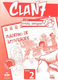 Clan 7 Con ¡hola, Amigos! 2 Actividades (libro Original)
