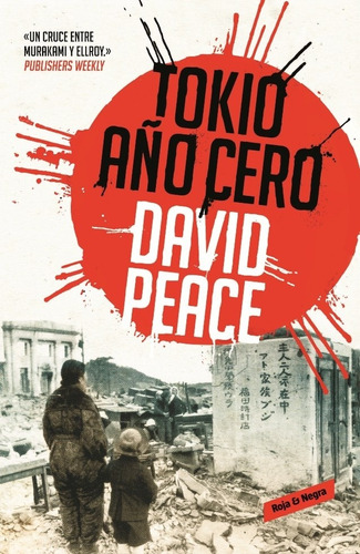 Tokio Año Cero - David Peace