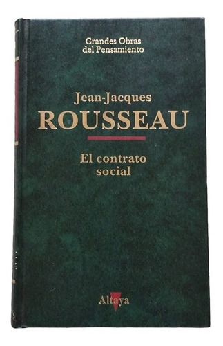 El Contrato Social - Rousseau - Altaya