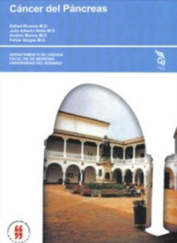Cáncer De Páncreas, De Rafael Riveros Dueñas. Editorial Universidad Del Rosario-uros, Tapa Blanda, Edición 2008 En Español