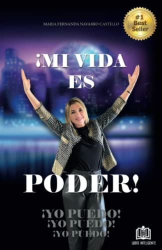 Mi Vida Es Poder: Yo Puedo Yo Puedo Yo Puedo