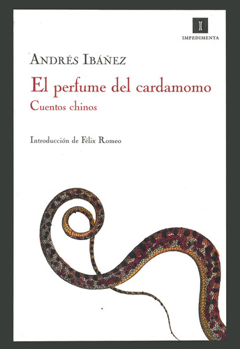 Perfume Del Cardamomo, El. Cuentos Chinos