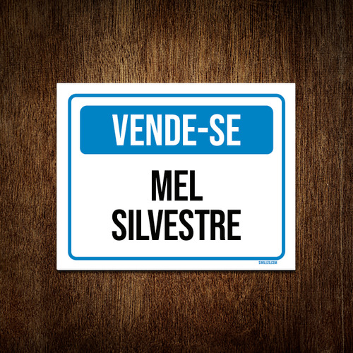 Kit 5 Placa Sinalização - Vende-se Mel Silvestre