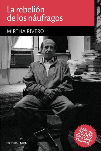 Libro: La Rebelión De Los Náufragos (spanish Edition)