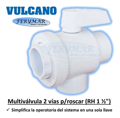 Multivalvula Llave De 2 Vías Vulcano Roscar 1,5 P Rh 135900