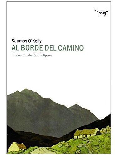 Al Borde Del Camino, De O´kelly Seumas. Editorial Sajalin Editores, Tapa Blanda, Edición 1 En Español