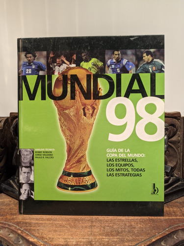 Mundial 98. Guía De La Copa Del Mundo: Las Estrellas