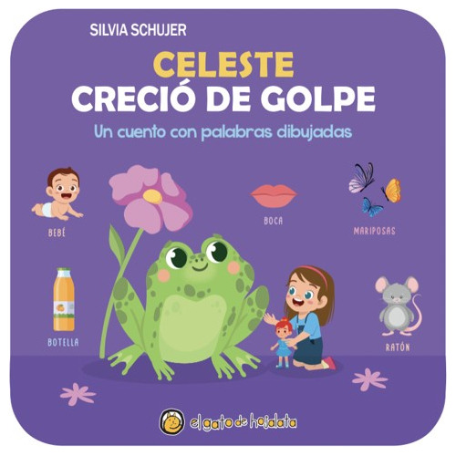 Celeste Crecio De Golpe - Palabras Dibujadas - Gato Hojalata