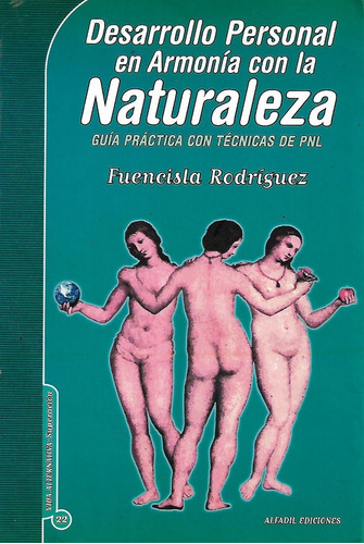 Desarrollo Personal En Armonia Con La Naturaleza Fuencista R