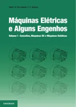 Comprar Livro - Máquinas Elétricas E Alguns Engenhos