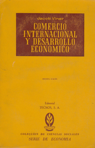 Comercio Internacional Y Desarrollo Economico Jacob Viner 