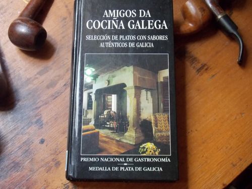 Amigos De La Cocina Galega /selección D Platos Típicos