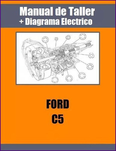 Manual Taller Diagrama Electrico Caja Ford C5