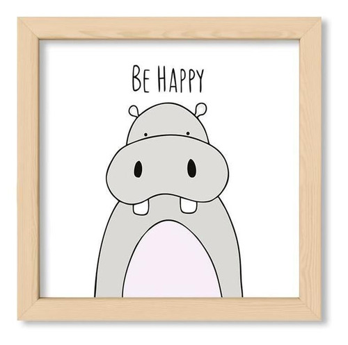 Cuadros Infantiles 20x20 Chato Natural Be Happy Hippo