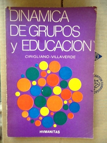 Dinamica De Grupos Y Educacion - Cirigliano - Villaverde - H