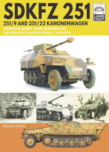 Libro: Sdkfz 251  And Kanonenwagen: German Army And Western