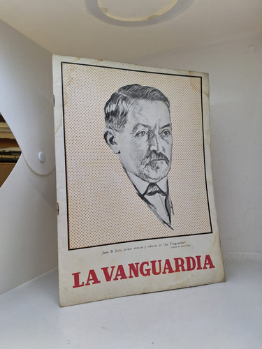 La Vanguardia - Juan B Justo - Ejemplar Nro 703 - Antiguo