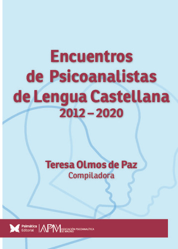 Libro Encuentros Psicoanalistas Lengua Castellana, 2012-2020