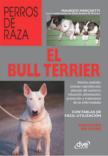 El Bull Terrier, De Maurizio Marchetti