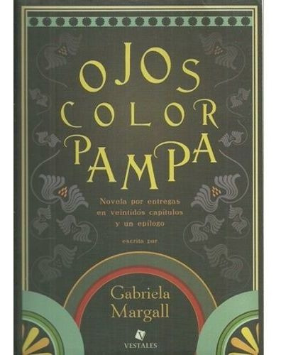 Libro Ojos Color Pampa - Gabriela Margall