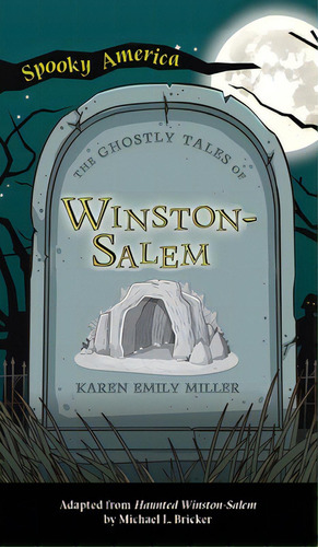Ghostly Tales Of Winston-salem, De Miller, Karen. Editorial Lightning Source Inc, Tapa Dura En Inglés