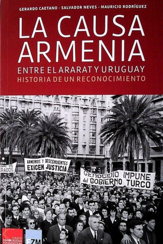  Causa Armenia, La - Caetano, Gerardo/ Neves, Salvador/ Rodr