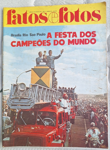 Fatos E Fotos 492. Brasil Tri Campeão Do Mundo Futebol Pelé 