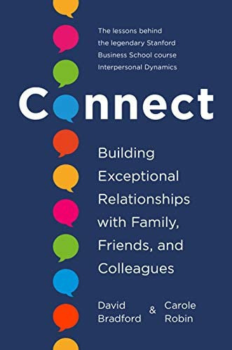 Connect : Building Exceptional Relationships With Family, Friends, And Colleagues, De David Bradford. Editorial Currency, Tapa Dura En Inglés
