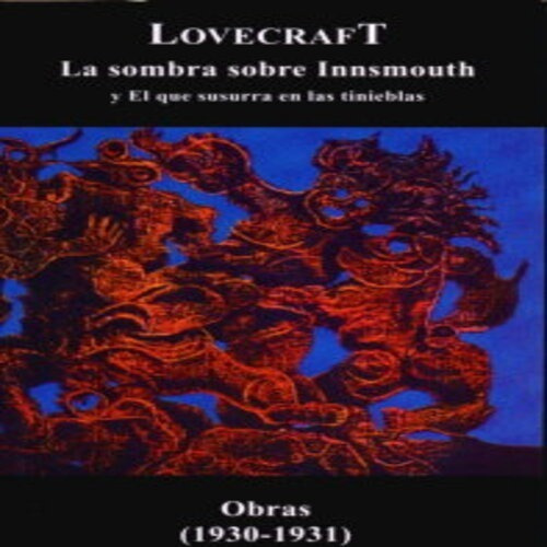 La Sombra Sobre Innsmouth - Lovecraft