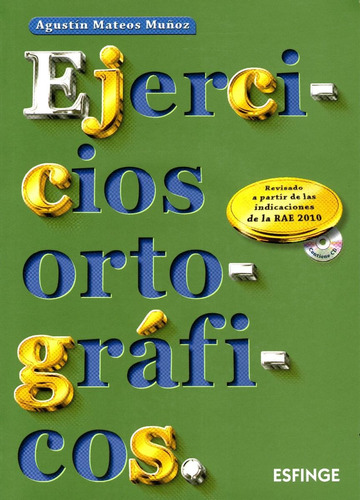 Ejercicios Ortograficos - Mateos Muñoz, Agustín / Esfinge