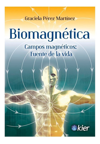 Biomagnetica (nueva Edicion) - Graciela Perez Martinez