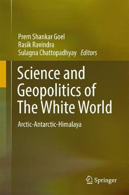 Libro Science And Geopolitics Of The White World - Rasik ...