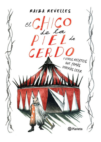 Libro El Chico De La Piel De Cerdo - Raiza Revelles