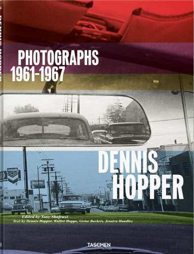 Dennis Hopper - Photographs 1961-1967, de Hopper, Denis. Editora Paisagem Distribuidora de Livros Ltda., capa dura em inglés/francés/alemán, 2018