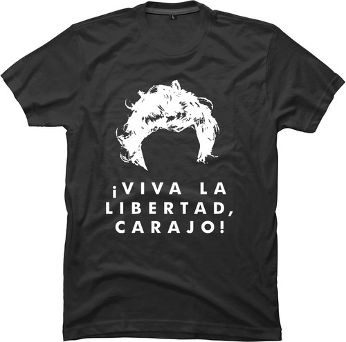 Remeras Milei - Viva La Libertad   - Negras