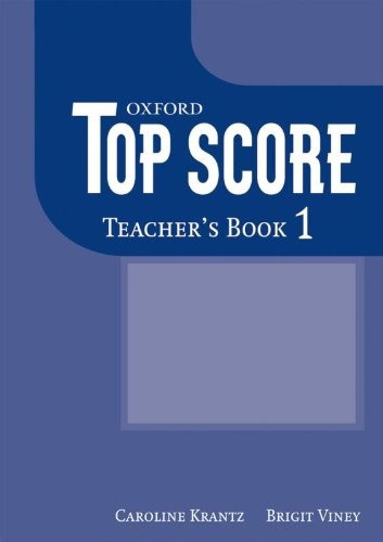 Top Score 1 - Teacher S Book - Paul Kelly