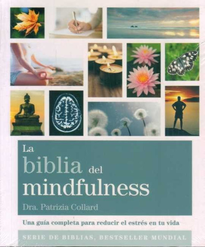 La Biblia Del Mindfulness - Collard, Patrizia - Gaia