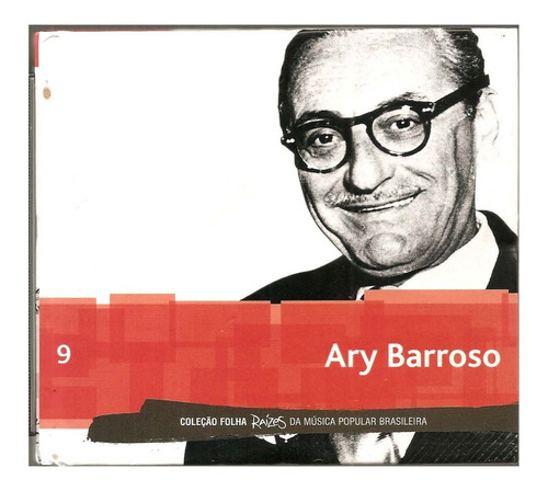 Cd Ary Barroso - Colecão Folha Raízes Popular Brasileira