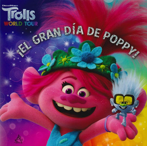 Trolls Wt  ¡el Gran Día De Poppy!, De Vários Autores. Editorial Penguin Random House, Tapa Blanda, Edición 2020 En Español