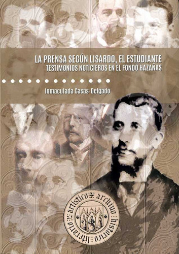 Libro La Prensa Segãºn Lisardo El Estudiante. Testimonios...