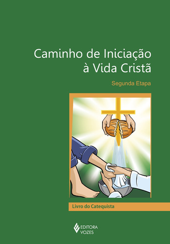 Caminho de iniciação à vida cristã 2a. etapa catequista, de Diocese de Caxias do Sul. Editora Vozes Ltda., capa mole em português, 2015