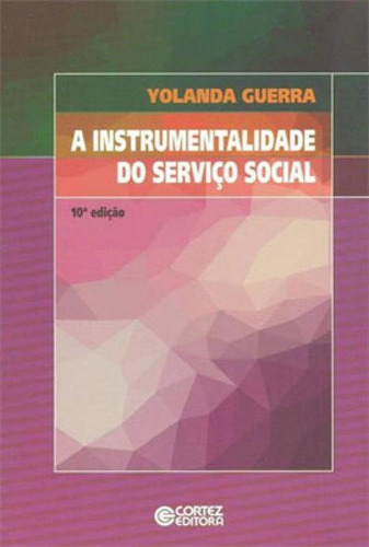 A Instrumentalidade Do Serviço Social