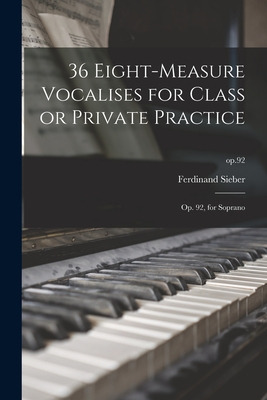 Libro 36 Eight-measure Vocalises For Class Or Private Pra...