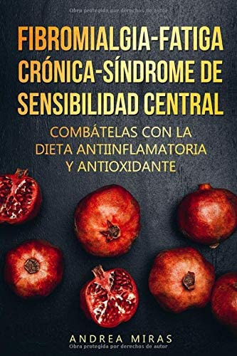 Libro: Combate La Fibromialgia, La Crónica Y El Síndrome De 