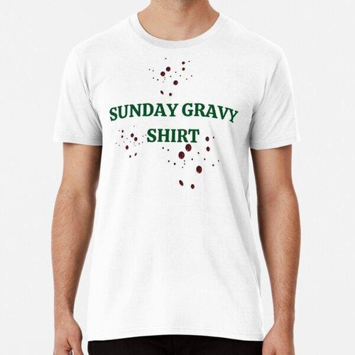 Remera Sunday Gravy Shirt, Salsa De Espagueti, Salsa Roja Al