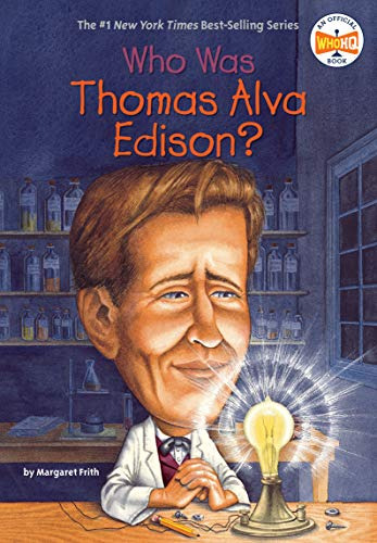 Book : Who Was Thomas Alva Edison? - Frith, Margaret